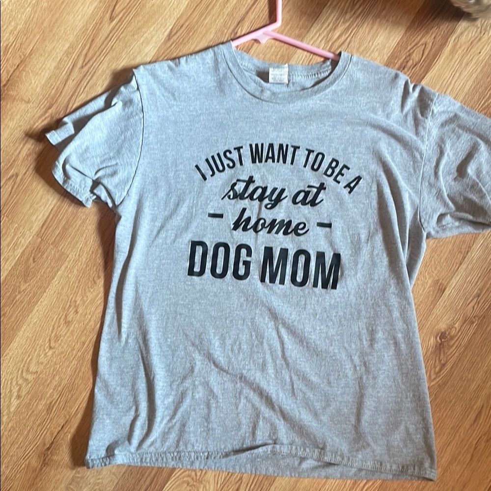 Stay at Home Dog Mom Gray T-Shirt